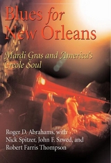 Blues for New Orleans -  Roger Abrahams