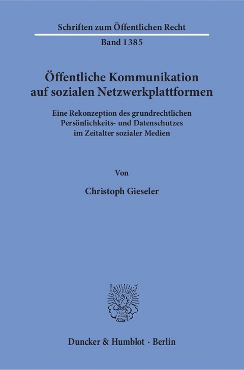 Öffentliche Kommunikation auf sozialen Netzwerkplattformen. - Christoph Gieseler