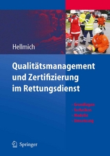 Qualitätsmanagement und Zertifizierung im Rettungsdienst - Christian Hellmich