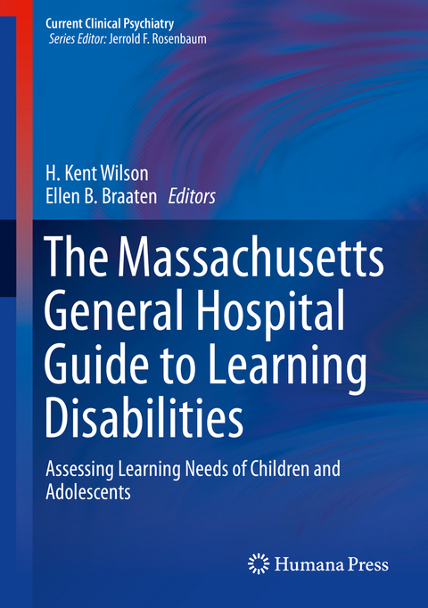 The Massachusetts General Hospital Guide to Learning Disabilities - 