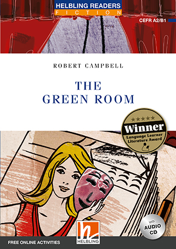 Helbling Readers Blue Series, Level 4 / The Green Room - Robert Campbell