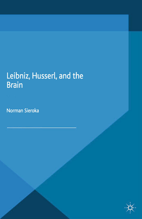 Leibniz, Husserl and the Brain - N. Sieroka