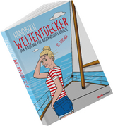 Handbuch Weltentdecker. Der Ratgeber für Auslandsaufenthalte - Terbeck, Thomas; weltweiser-Team