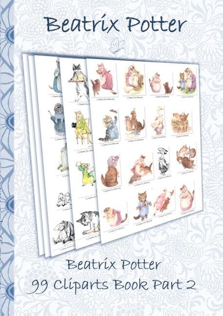 Beatrix Potter 99 Cliparts Book Part 2 ( Peter Rabbit ) - Beatrix Potter, Elizabeth M. Potter