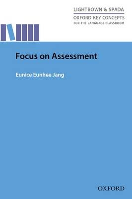 Focus on Assessment -  Eunice Eunhee Jang