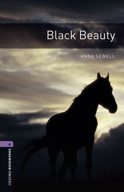 Black Beauty Level 4 Oxford Bookworms Library -  ANNA SEWELL