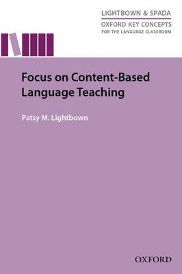 Focus on Content-Based Language Teaching -  Patsy M. Lightbown