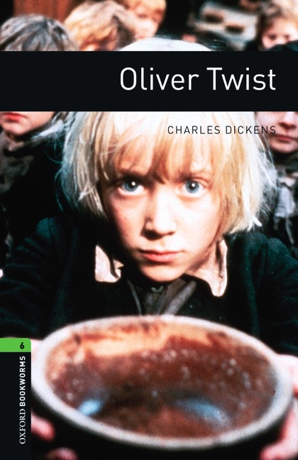 Oliver Twist Level 6 Oxford Bookworms Library -  Charles Dickens