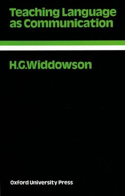 Teaching Language as Communication -  H. G. Widdowson