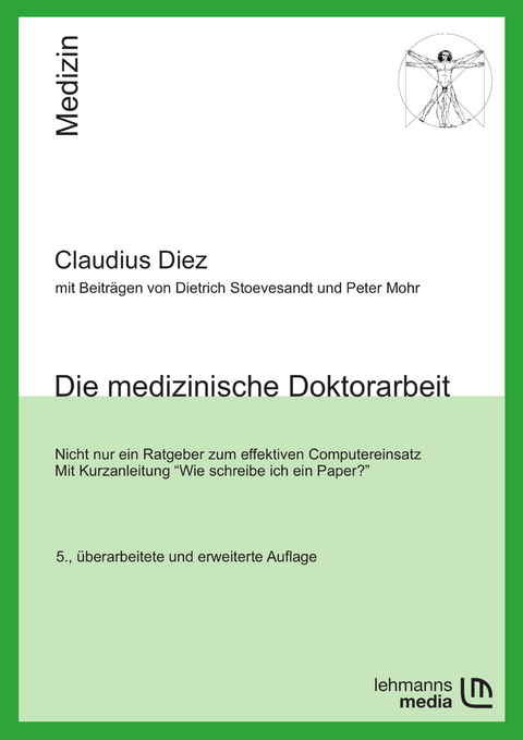 Die medizinische Doktorarbeit - Claudius Diez