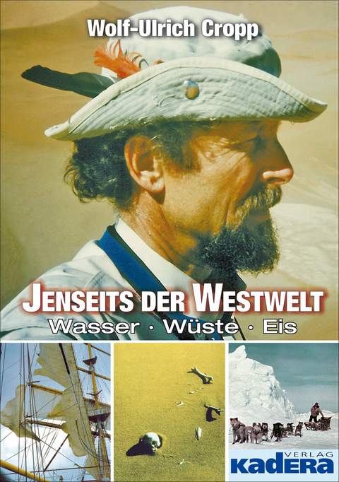 Jenseits der Westwelt - Wolf-Ulrich Cropp