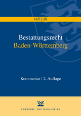 Bestattungsrecht Baden-Württemberg - Faiß, Konrad; Uhl, Martin