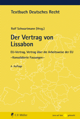 Der Vertrag von Lissabon - Schwartmann, Rolf