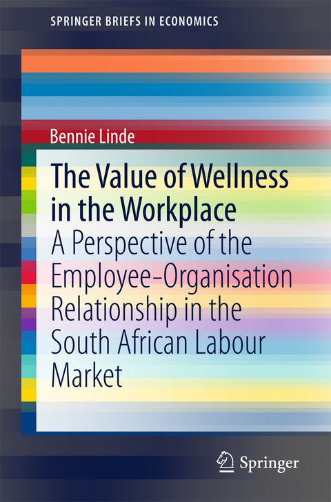 Value of Wellness in the Workplace -  Bennie Linde