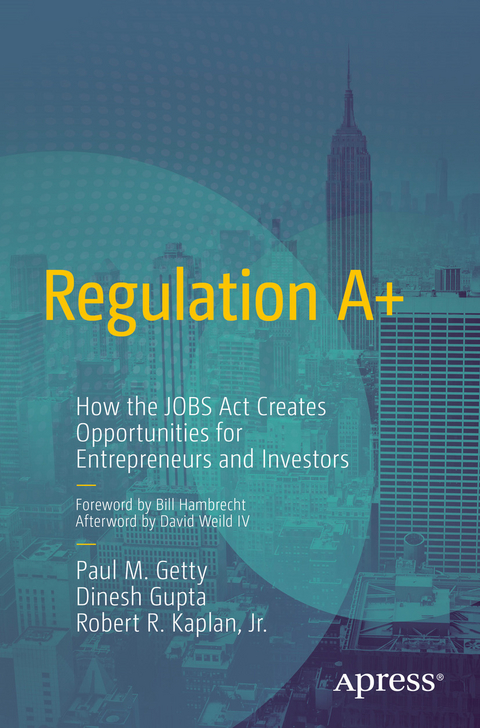 Regulation A+ - Paul Getty, Dinesh Gupta, Robert R. Kaplan