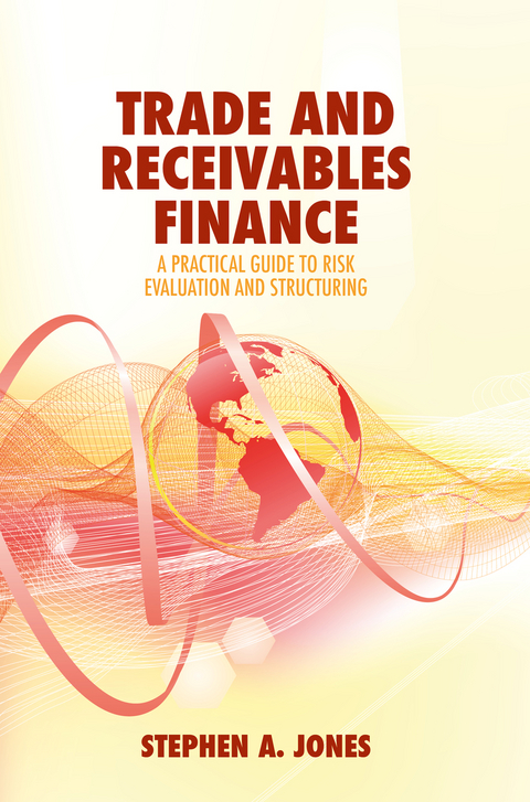 Trade and Receivables Finance - Stephen A. Jones