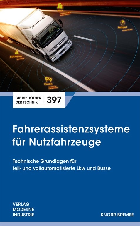 Fahrerassistenzsysteme für Nutzfahrzeuge - Peter Laier, Falk Hecker