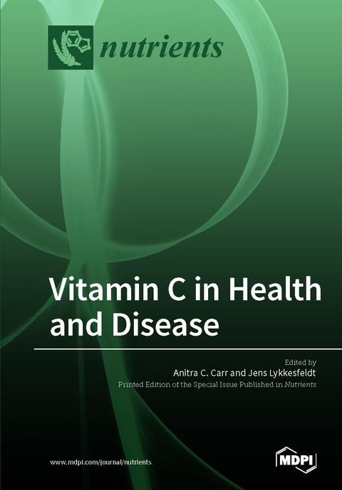 Vitamin C in Health and Disease