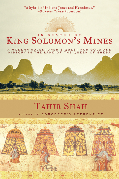 In Search of King Solomon's Mines -  Tahir Shah