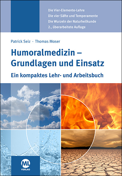 Humoralmedizin - Grundlagen und Einsatz - Patrick Seiz, Thomas Moser