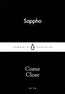 Come Close -  Sappho