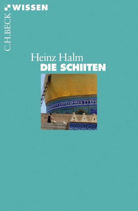 Die Schiiten - Heinz Halm