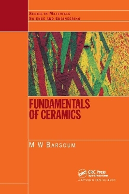 Fundamentals of Ceramics - Michel W. Barsoum