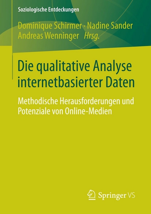 Die qualitative Analyse internetbasierter Daten - 