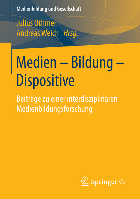 Medien – Bildung – Dispositive - 