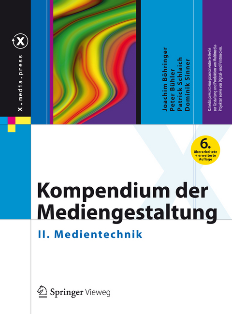 Kompendium der Mediengestaltung - Joachim Böhringer, Peter Bühler, Patrick Schlaich, Dominik Sinner