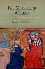 The Measure of Woman - Marie A. Kelleher