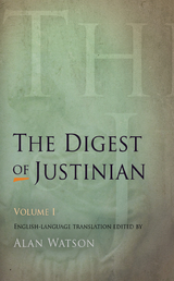 Digest of Justinian, Volume 1 - 