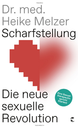 Scharfstellung - Heike Melzer