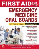 First Aid for the Emergency Medicine Oral Boards - Howes, David S.; Pillow, Tyson; Tupesis, Janis; Ahn, James; Dayton, John