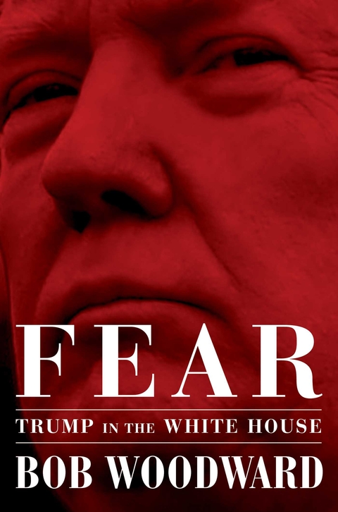 Fear - Bob Woodward