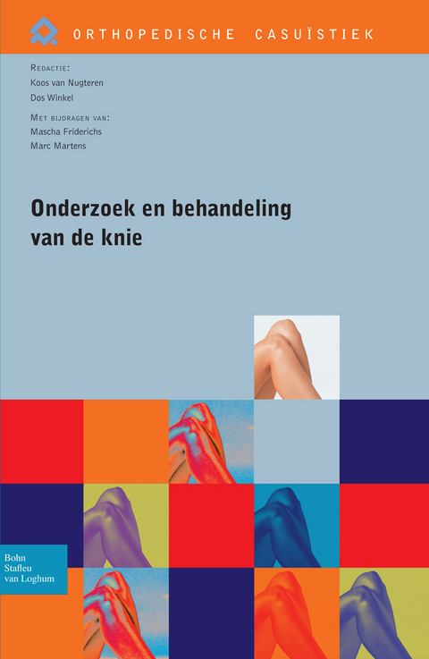 Onderzoek en behandeling van de knie - Koos Van Nugteren, D. Winkel