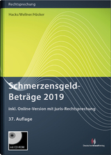 SchmerzensgeldBeträge 2019 (Buch mit CD-ROM plus Online-Zugang)