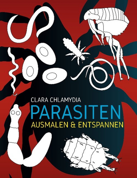 Parasiten Ausmalen & Entspannen - Clara Chlamydia