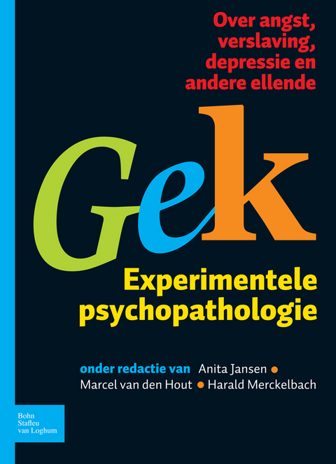 Gek, Experimentele psychopathologie -  A. Jansen,  H.L.J.G. Merckelbach