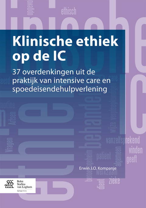 Klinische ethiek op de IC -  Erwin J.O. Kompanje