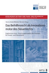 Das Beihilfenrecht als Innovationsmotor des Steuerrechts - 