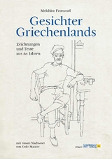 Gesichter Griechenlands - Frommel Melchior