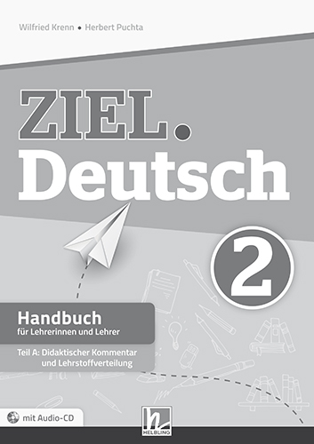 ZIEL.Deutsch 2, Handbuch f. LehrerInnen (Teil A+B) - Wilfried Kren, Herbert Puchta