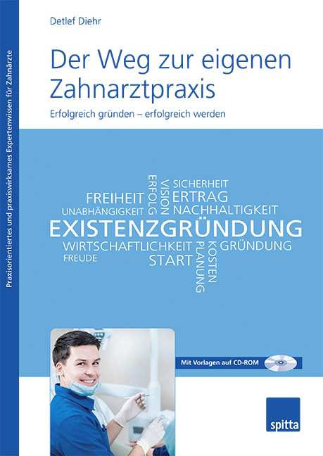 Der Weg zur eigenen Zahnarztpraxis - Detlef Diehr