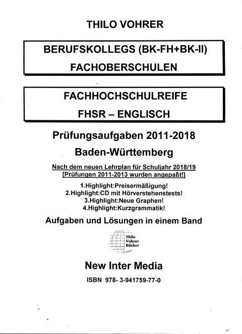 Fachhochschulreife Englisch Prüfungsaufgaben 2011-2018 mit Lösungen - Thilo Vohrer