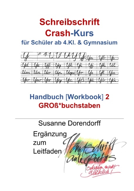 Schreibschrift Crash-Kurs - Handbuch 2 - Großbuchstaben - Susanne Dorendorff