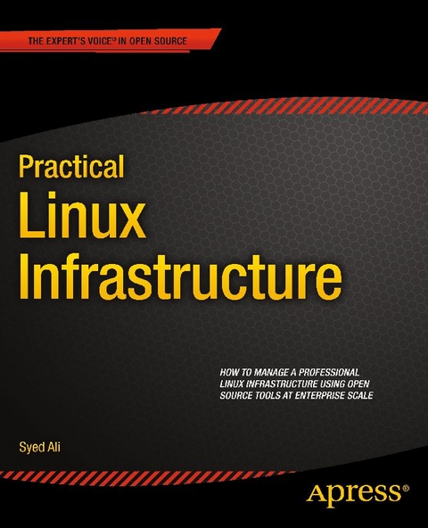 Practical Linux Infrastructure - Syed Ali