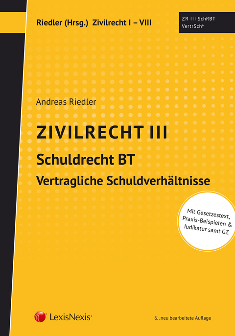 Studienkonzept Zivilrecht / Zivilrecht III - Schuldrecht Besonderer Teil - Vertragliche Schuldverhältnisse