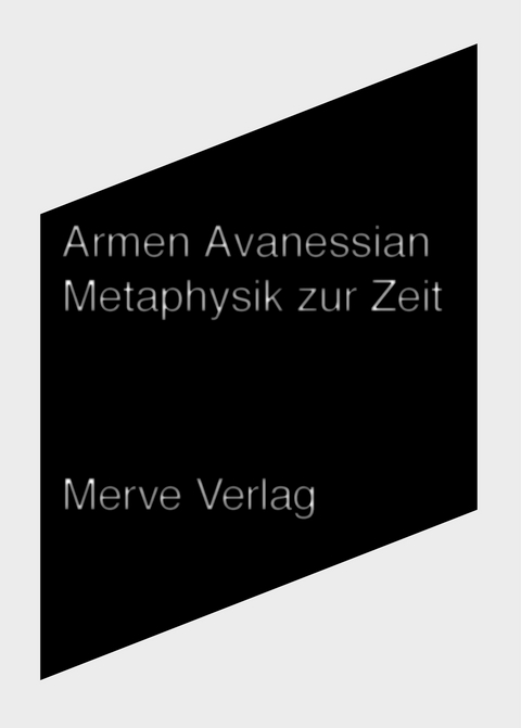 Metaphysik zur Zeit - Armen Avanessian