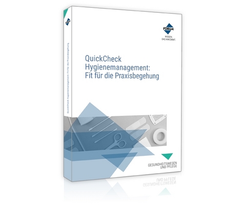 QuickCheck Hygienemanagement : Fit für die Praxisbegehung